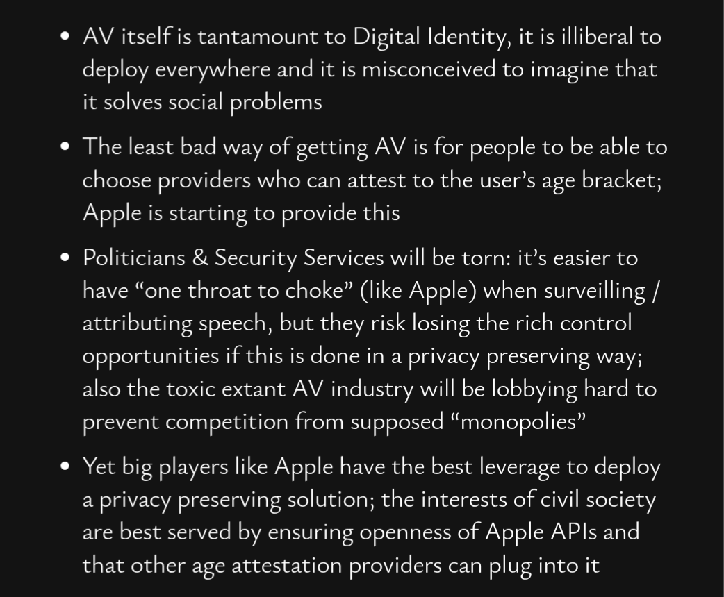 I am very much looking at the Apple Age Verification (AV) approach as the least bad way to do something terrible